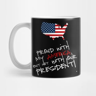 Proud With My AMERICA Mug